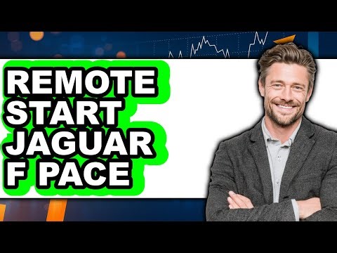How to Remote Start Jaguar F Pace - Easy Guide