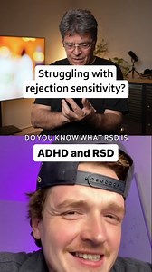 Rejection Sensitivity Dysphoria (RSD) amplifies feelings of...