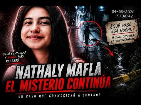EL CASO DE NATHALY MAFLA