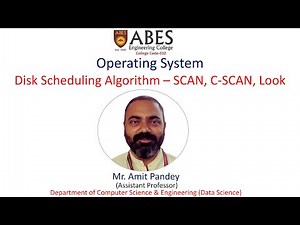 Scan, c-Scan, Look Disk scheduling Algorithm I Operating System | ABES Engineering College