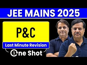 Permutation & Combination - JEE Mains 2025 | One-Shot Maths Revision