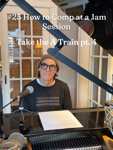 Comping Techniques for 'Take the A Train' - Part 4