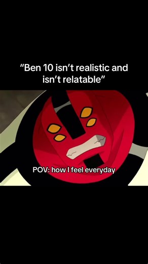 Why Ben 10 Relates More Than Mark