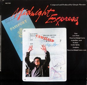 Giorgio Moroder - Midnight Express (Music From The Original Motion Picture Soundtrack)