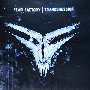 Fear Factory - Transgression