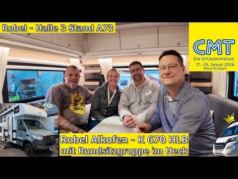 CMT 2026 - Robel mit 6,7m und Rundsitzgruppe im Heck