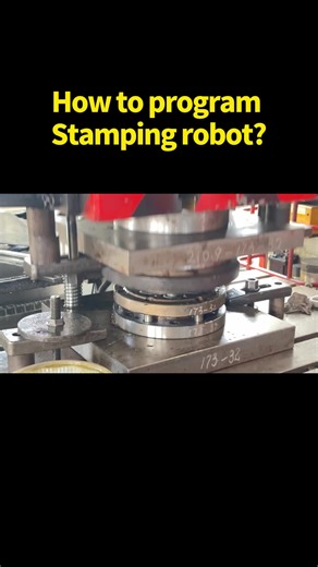How to program Stamping robot?#stamping #fyp #stampingrobot #metalstamping #stampingline #robot #stampingrobotarm #stampingfactory