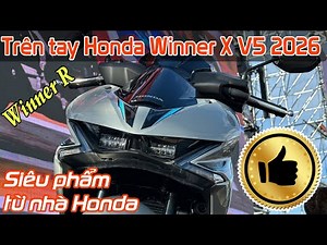 Hands-on with Honda Winner X V5 2026 - Winner R 2026 on the first day of launch - Cool as water