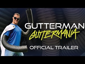 GUTTERMAN: GUTTERMANIA | OFFICIAL TRAILER