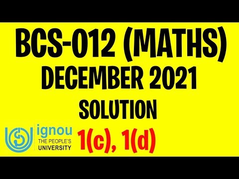 BCS012 - December 2021 Previous Year Solution | Q.no 1(c),1(d) | bcs-12 dec 2021 solved question