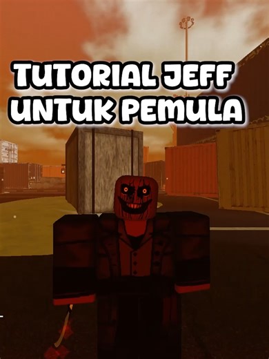 Tutorial Jeff untuk Pemula di Roblox