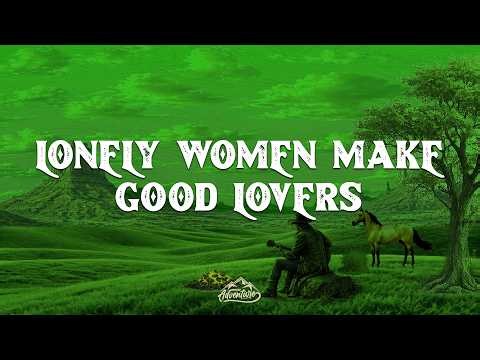 Steve Wariner - Lonely Women Make Good Lovers (Lyrics)
