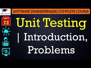 L72: Unit Testing | Introduction, Problems | Software Engineering Lectures in Hindi and English