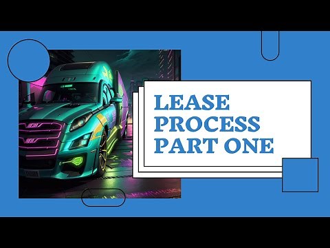 Swift Transportation - Leasing process pt.1