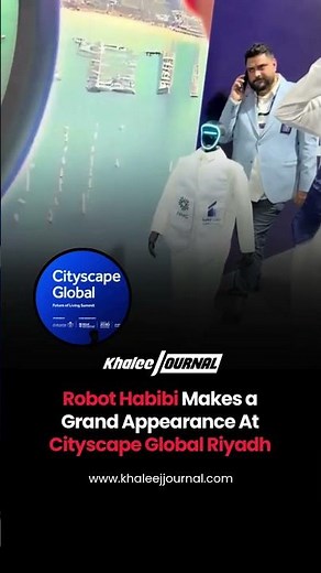 Dubai Loved It, Riyadh Is Next! 🤖 Robot Habibi Stuns at Cityscape Global 2025