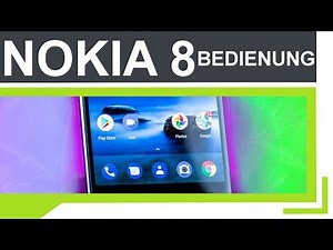 Tutorial: NOKIA 8 (Deutsch) | Bedienung
