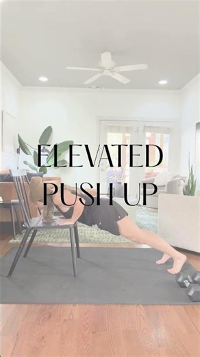 ELEVATED PUSH UP // DEMO VIDEO