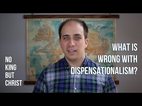 What Is Wrong with Dispensationalism?