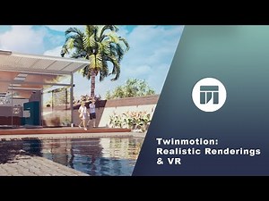 Twinmotion: Realistic Rendering And VR For Arch Viz