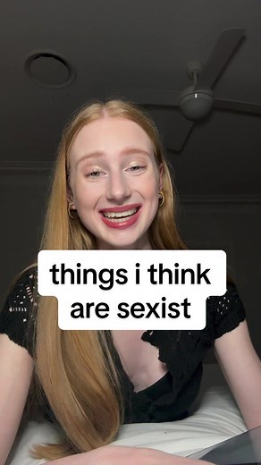 Sexist Things That Don't Sit Right With Me as a Woman