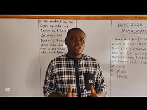 WAEC 2025 Mathematics Theory Solutions 1-5