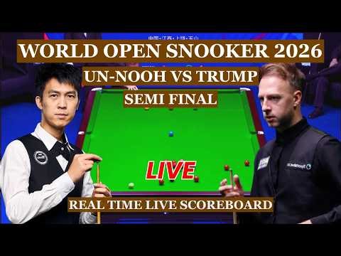 Thepchaiya Un-Nooh vs Judd Trump Live Scores | World Open Snooker 2026 Semi Finals