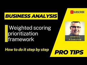Mastering Weighted Scoring: the step by step process to Informed Decision-Making