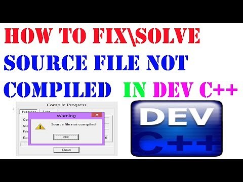 [SOLVED] HOW TO SOLVE SOURCE FILE NOT COMPLETED ERROR IN DEV C ++ With English Sub Titles