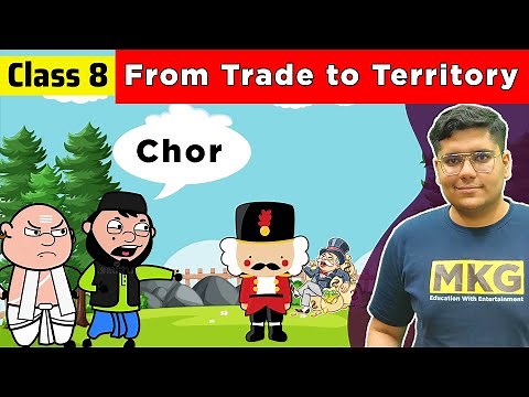 From Trade to Territory | Class 8 History Chapter 2 | Class 8 History