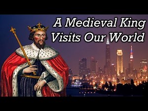 How Medieval Kings Would See Today