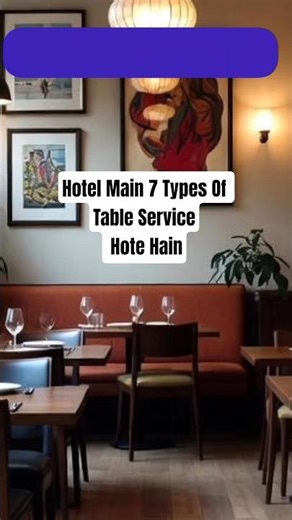 “7 Types of Table Service in Hotels | F&B Service Explained in 10 Seconds”