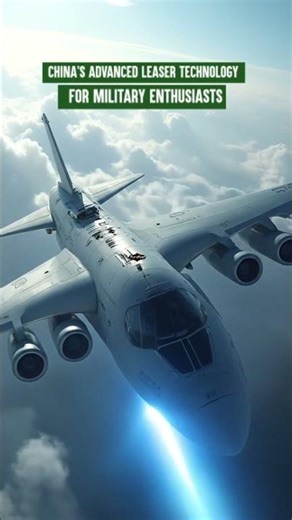 China's Advanced Leaser Technology for Military Enthusiasts
