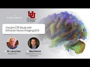 Brain Networking and Diffusion Tensor Imaging with Vielight PBM | Dr. Larry Carr & Rico Petrini