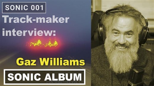 Sonic 001 Track Maker - Gaz Williams Interview