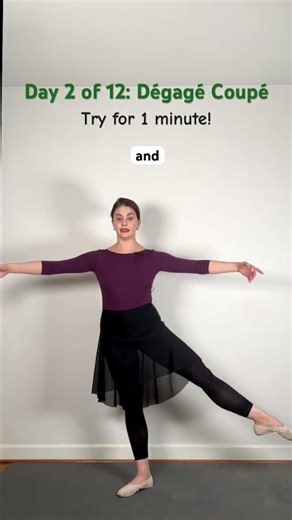 Day 2: Dégagé Coupé | 12 Days of Ballet Inspired Fitness