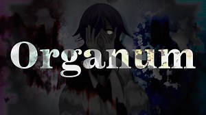 【オリジナル曲】オルガノン-Organum-