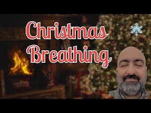 Christmas Holiday Guided Meditation and Breathing Exercises