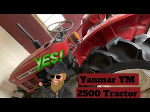 Yanmar YM2500 Diesel Tractor Start Up and Review