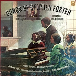 Stephen Foster, Jan Degaetani, Leslie Guinn – Songs By Stephen Foster (1826-1864) (Gatefold, Vinyl)