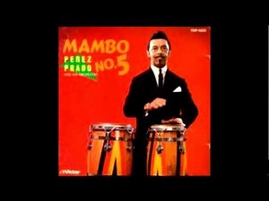 Mambo No.5 / Perez Prado Orchestra