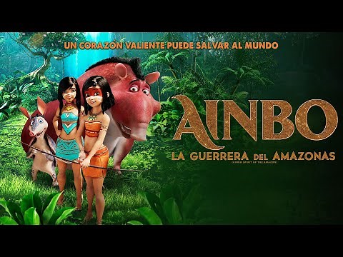 Ainbo: La Guerrera del Amazonas (Ainbo) - Trailer Oficial