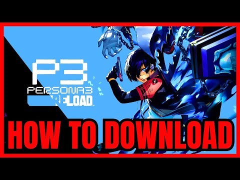 How To DOWNLOAD Persona 3 Reload On PC/Laptop (2026)