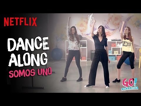 Go! Vive a tu manera - Somos Uno dance along