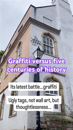 Graffiti vs. 556 Years of History? The Old Rectory, Lower Church Lane