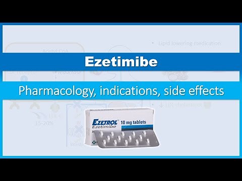 Ezetimibe - How do they work? (Pharmacology, Indications, Side effects)