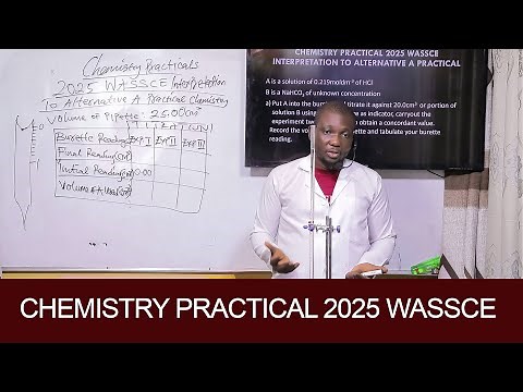 CHEMISTRY PRACTICAL 2025 WASSCE