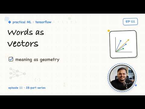 11. Text Embeddings | Practical ML with TensorFlow