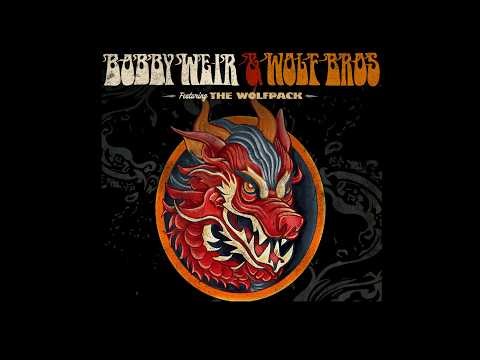 Bobby Weir & Wolf Bros with The Wolfpack 04.02.2022 New York, NY Complete AUD