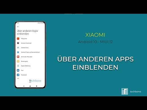 Über anderen Apps einblenden - Xiaomi [Android 10 - MIUI 12]