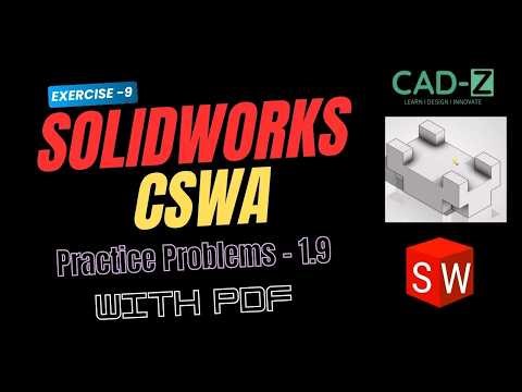 Practice Problem 1.9 SolidWorks CSWA